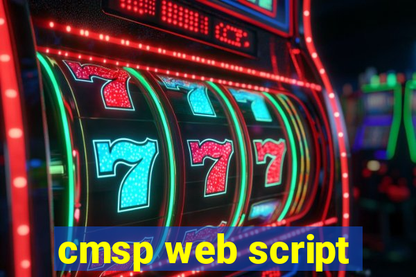 cmsp web script