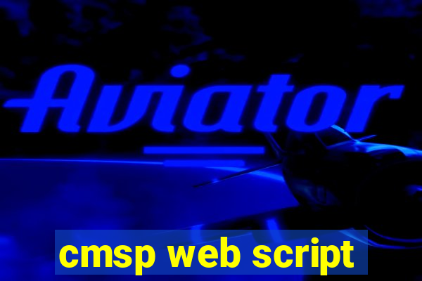 cmsp web script