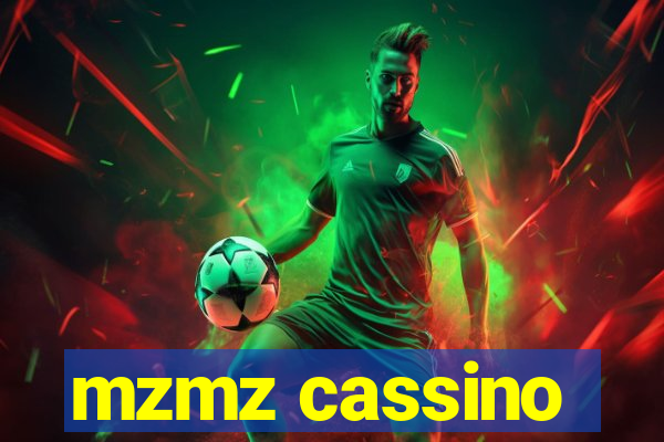 mzmz cassino