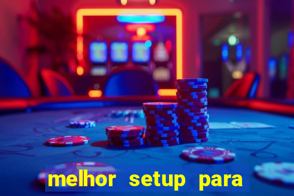 melhor setup para mini indice
