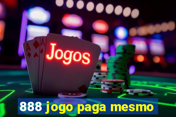 888 jogo paga mesmo