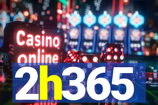 2h365