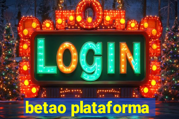 betao plataforma