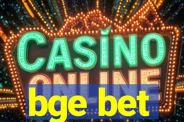 bge bet