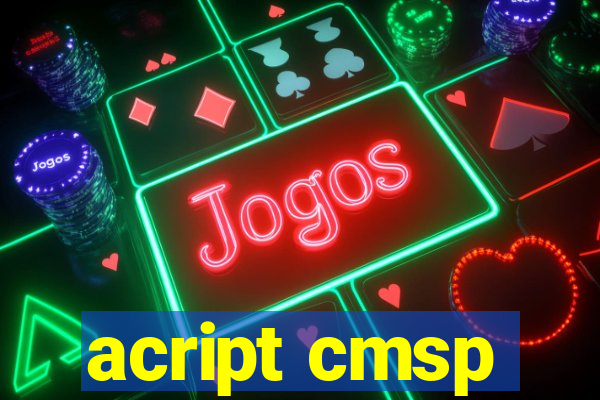 acript cmsp