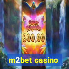 m2bet casino