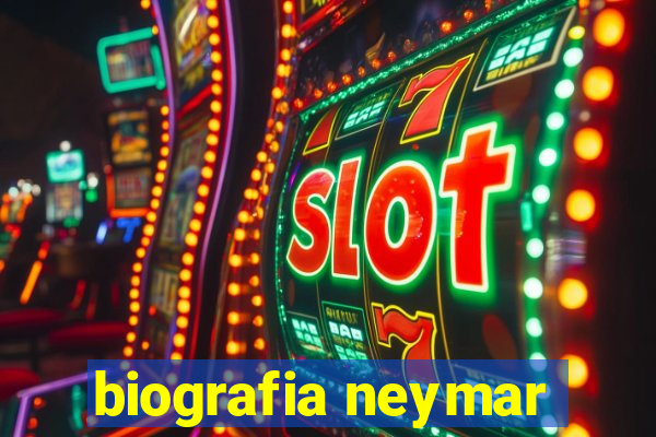 biografia neymar