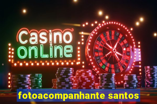 fotoacompanhante santos
