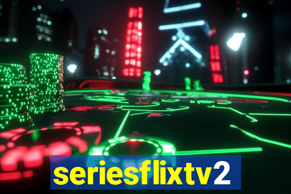 seriesflixtv2