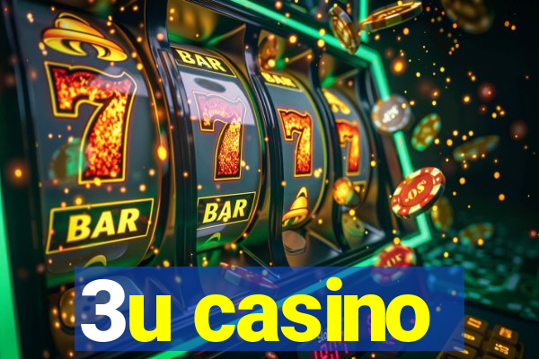 3u casino