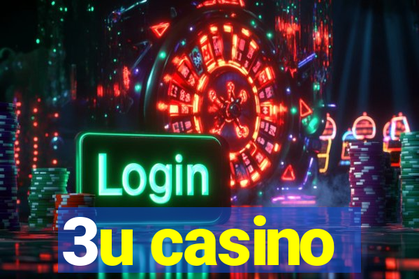 3u casino