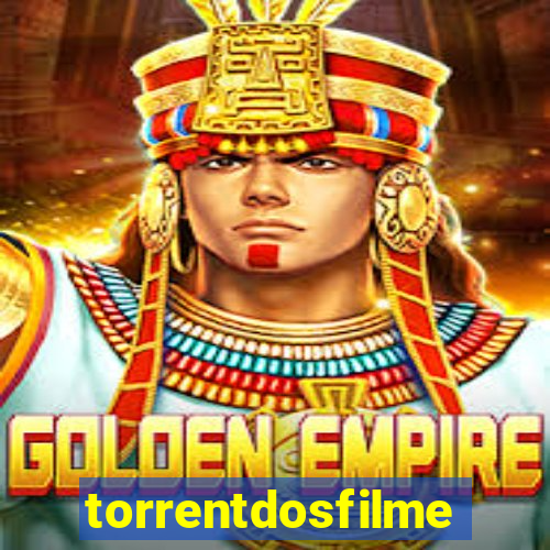 torrentdosfilmes