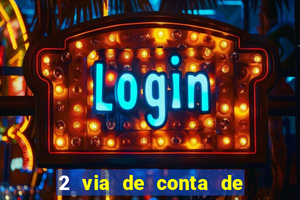 2 via de conta de luz coelba
