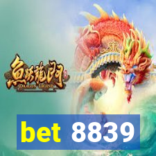 bet 8839