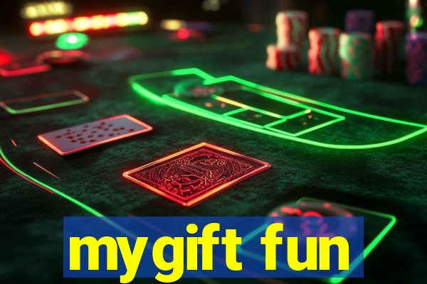 mygift fun