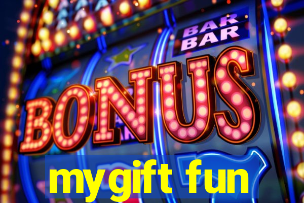 mygift fun