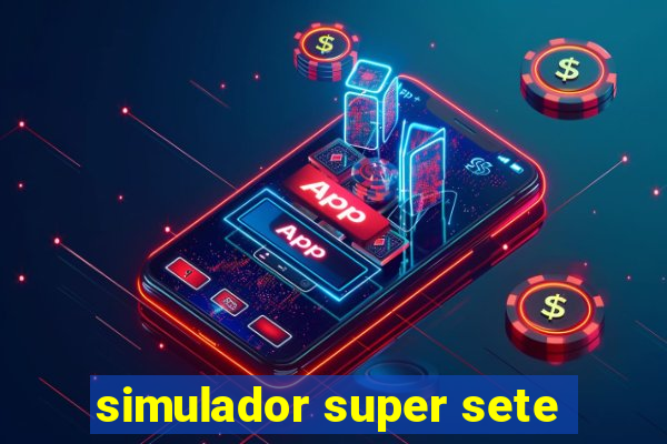 simulador super sete