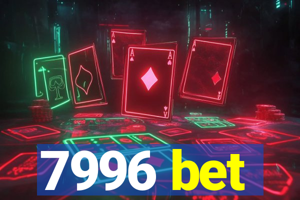 7996 bet