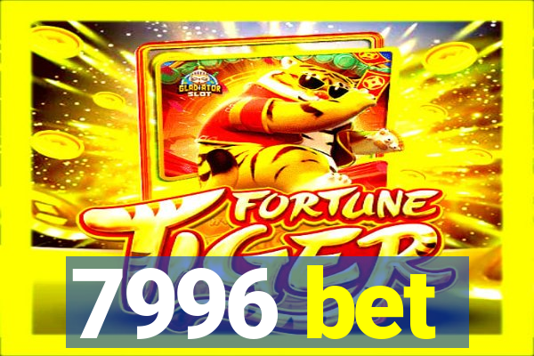7996 bet