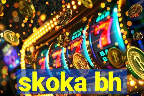 skoka bh