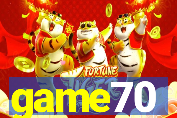 game70