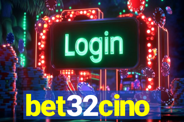 bet32cino