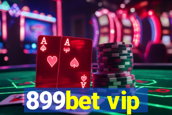 899bet vip