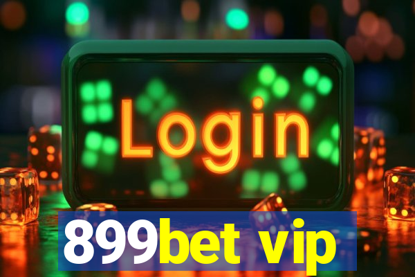 899bet vip