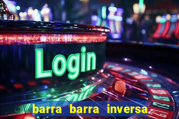 barra barra inversa - twitch