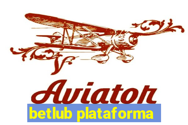 betlub plataforma