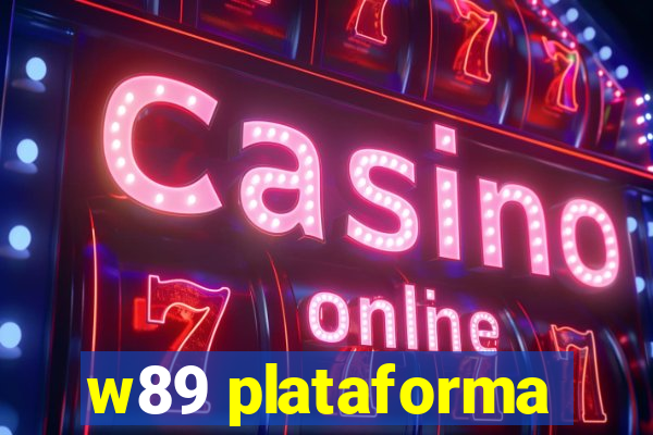 w89 plataforma