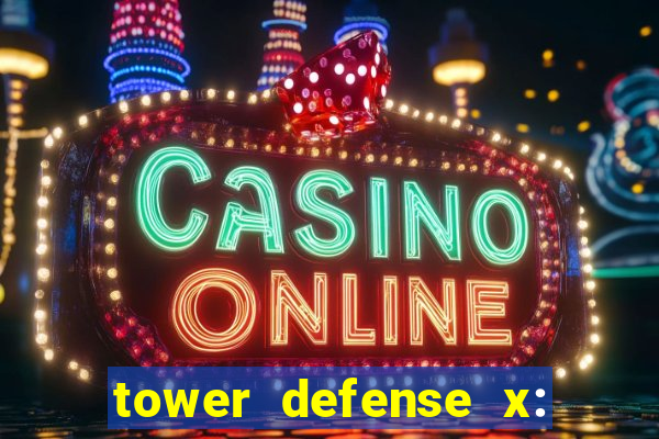 tower defense x: beta codes