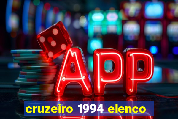 cruzeiro 1994 elenco
