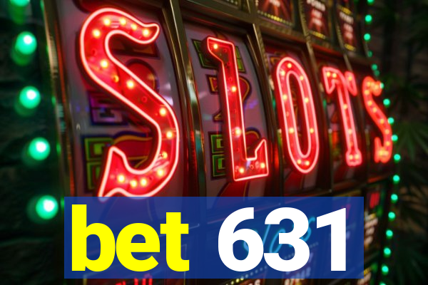 bet 631
