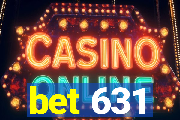 bet 631