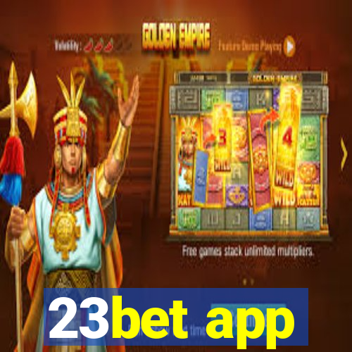 23bet app