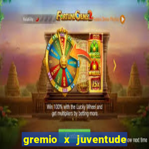 gremio x juventude futebol play hd