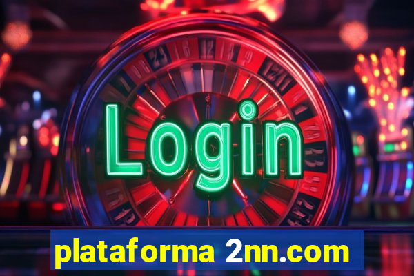 plataforma 2nn.com