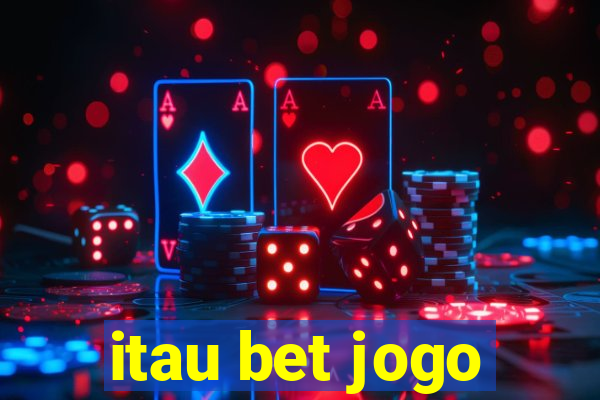 itau bet jogo