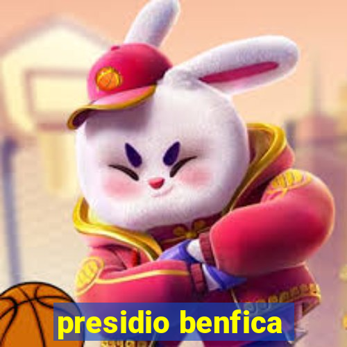 presidio benfica