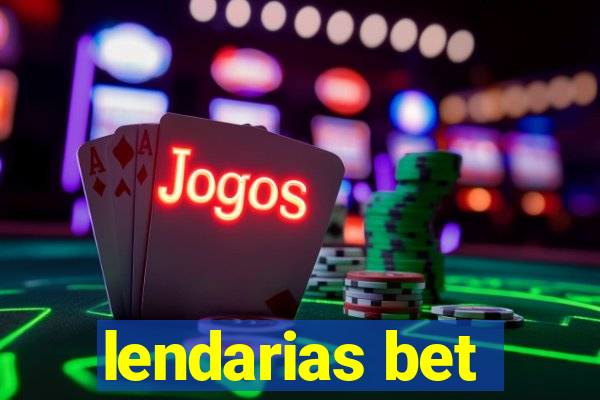 lendarias bet