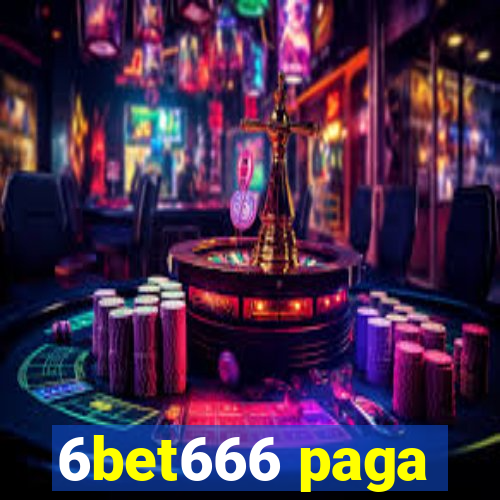 6bet666 paga