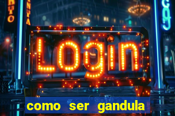 como ser gandula do cruzeiro