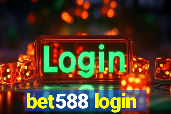 bet588 login