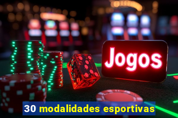 30 modalidades esportivas