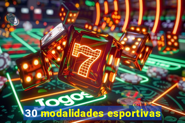 30 modalidades esportivas