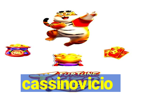 cassinovicio