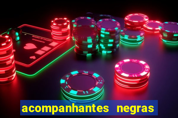 acompanhantes negras em porto alegre