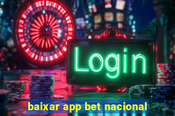 baixar app bet nacional