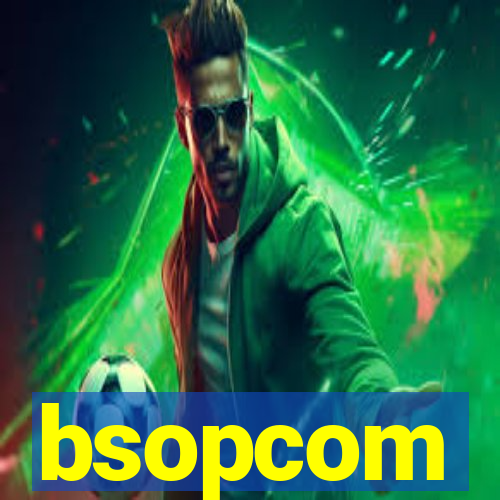 bsopcom
